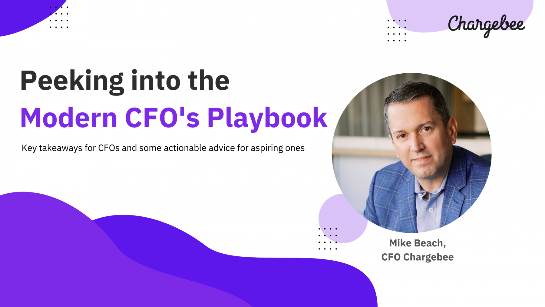 Growing into the role of a Modern CFO: Lessons from Mike Beach